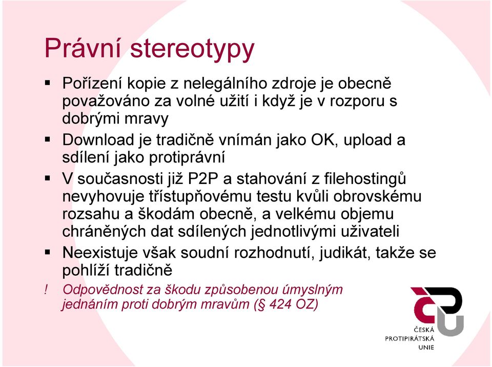 třístupňovému testu kvůli obrovskému rozsahu a škodám obecně, a velkému objemu chráněných dat sdílených jednotlivými uživateli