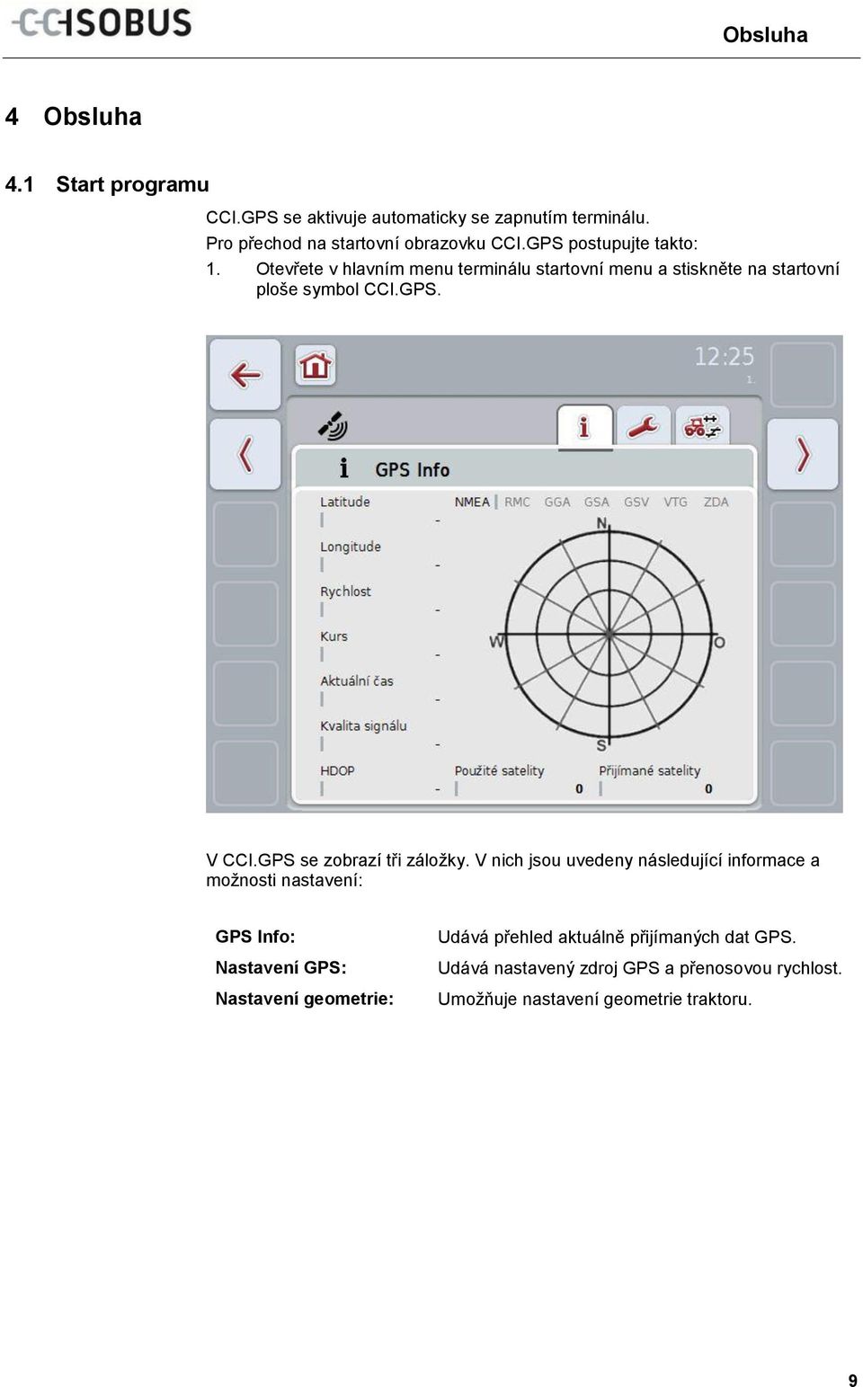 GPS se zobrazí tři záložky.