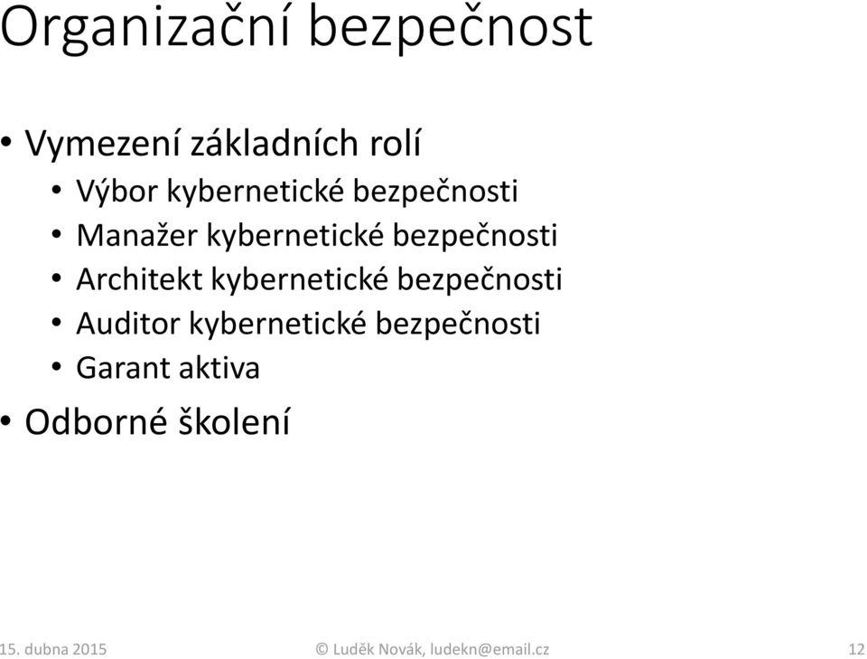 Architekt kybernetické bezpečnosti Auditor kybernetické