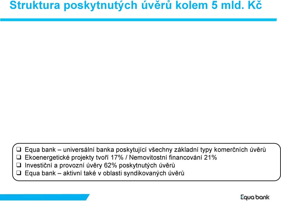 komerčních úvěrů Ekoenergetické projekty tvoří 17% / Nemovitostní