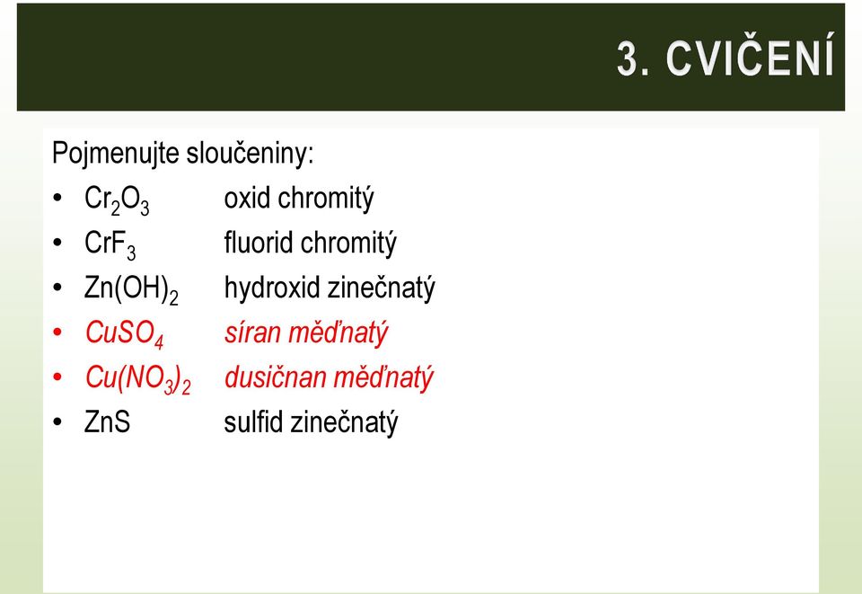 hydroxid zinečnatý SO 4 síran měďnatý