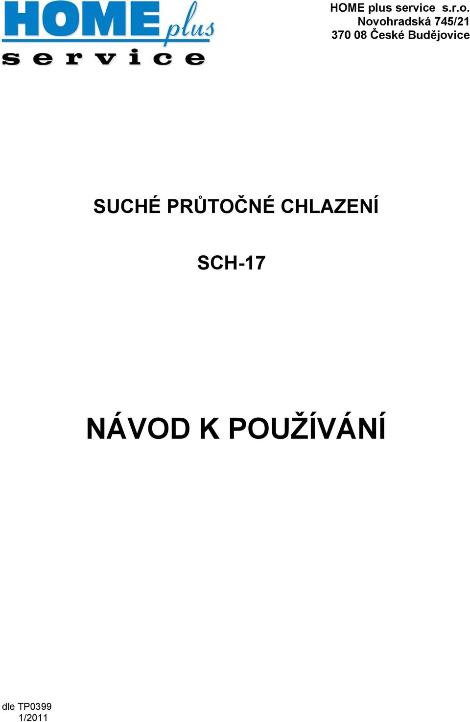 Budějovice SUCHÉ PRŮTOČNÉ