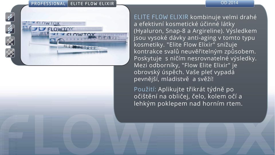 "Elite Flow Elixir" snižuje kontrakce svalů neuvěřitelným způsobem. Poskytuje s ničím nesrovnatelné výsledky.