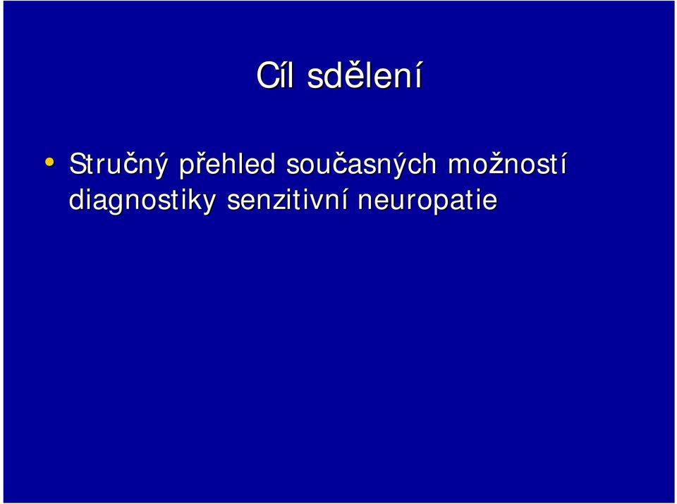 současných možnost