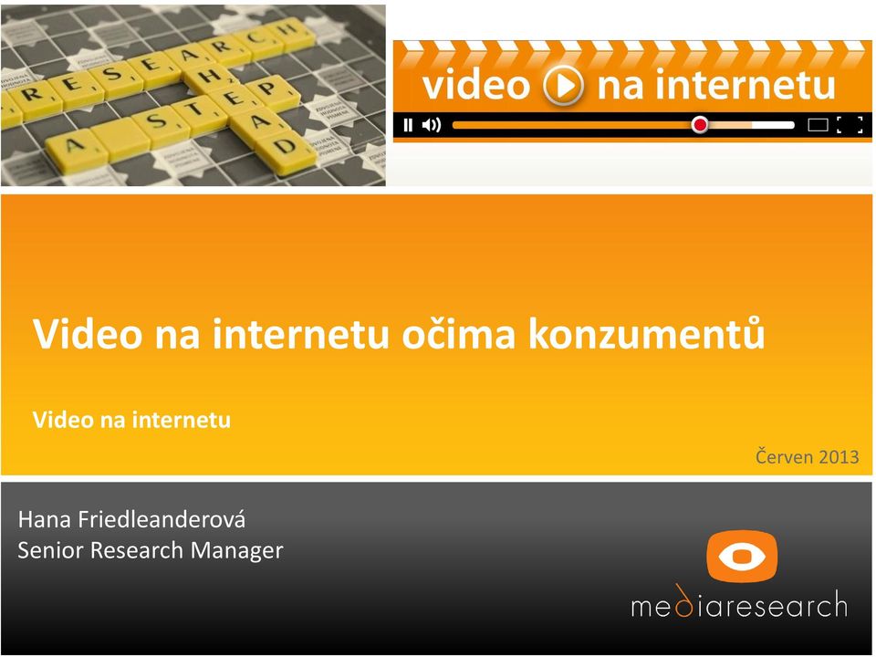 internetu Červen 2013 Hana