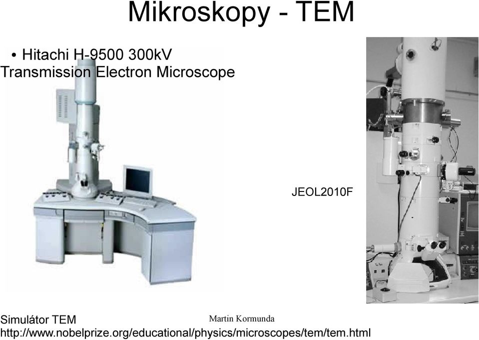 JEOL2010F Simulátor TEM http://www.