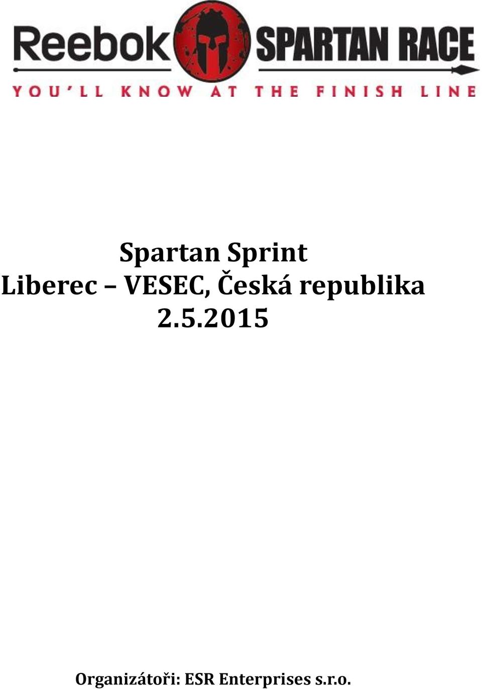 2.5.2015 Organizátoři: