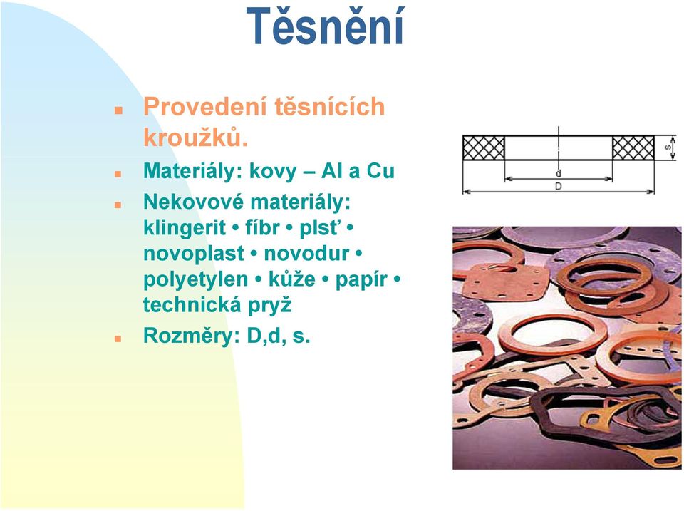 materiály: klingerit fíbr plsť novoplast