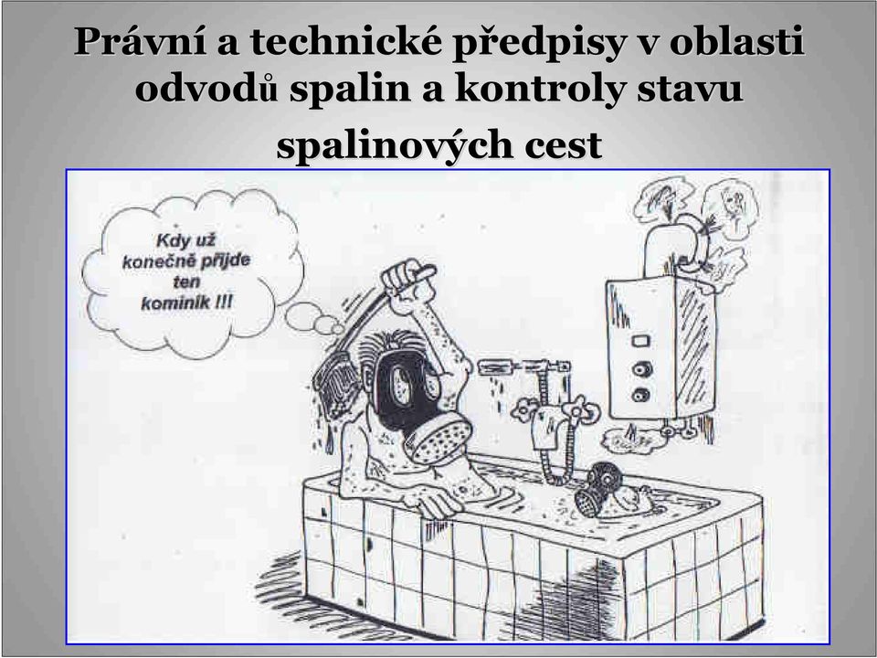 odvodů spalin a