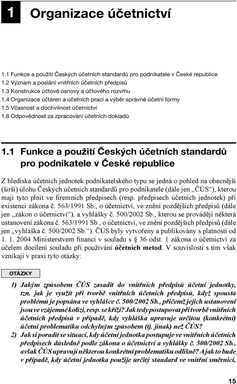 6 Odpovědnost za zpracování účetních dokladů 1.