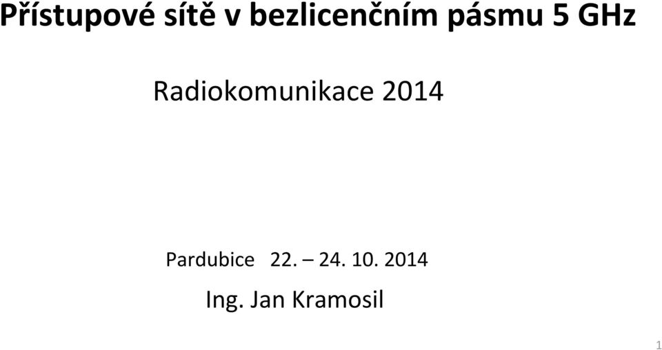 Radiokomunikace 2014