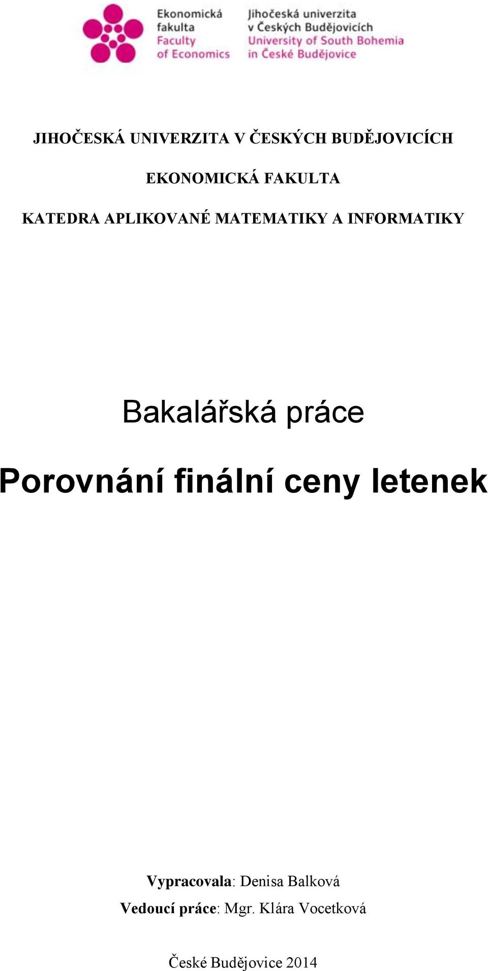 Bakalářská práce Porovnání finální ceny letenek