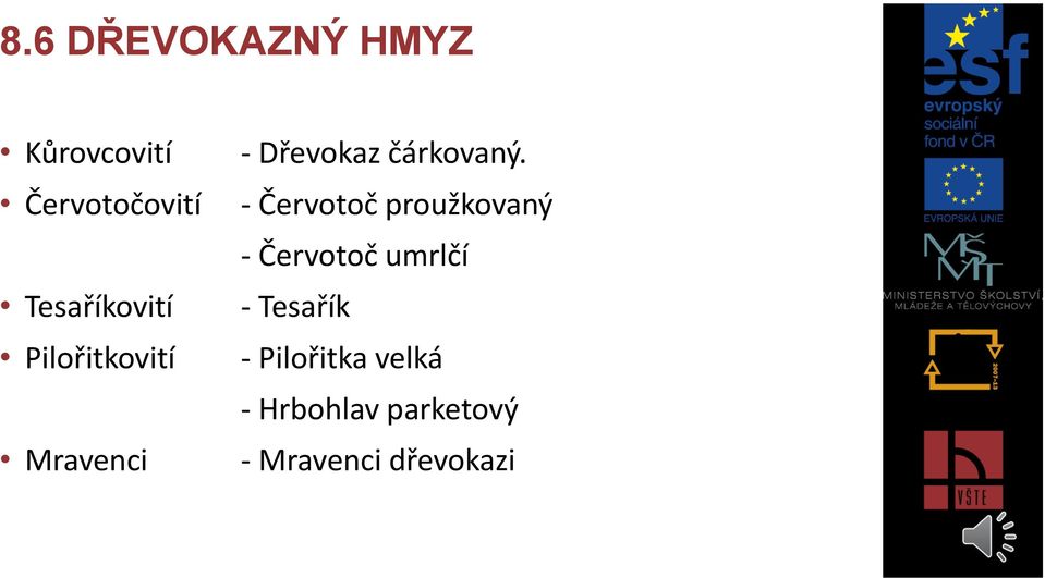 čárkovaný.