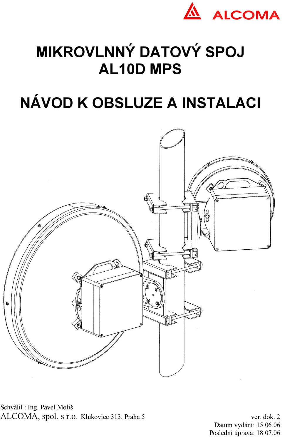 Pavel Moliš ALCOMA, spol. s r.o. Klukovice 313, Praha 5 ver.