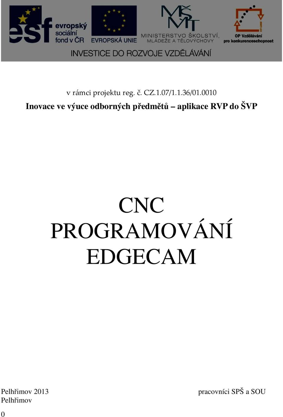 aplikace RVP do ŠVP CNC PROGRAMOVÁNÍ