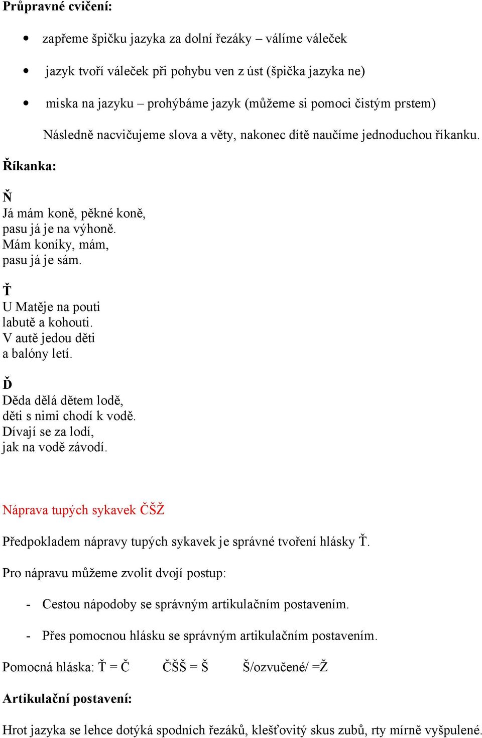 V autě jedou děti a balóny letí. Ď Děda dělá dětem lodě, děti s nimi chodí k vodě. Dívají se za lodí, jak na vodě závodí.