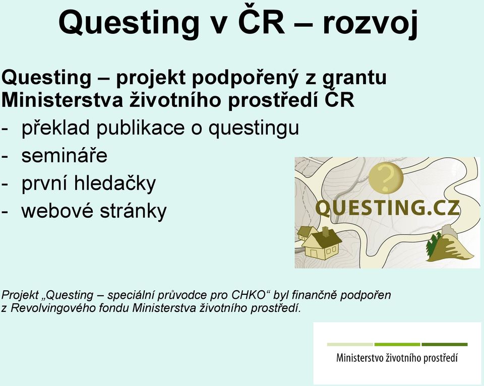 hledačky - webové stránky Projekt Questing speciální průvodce pro CHKO