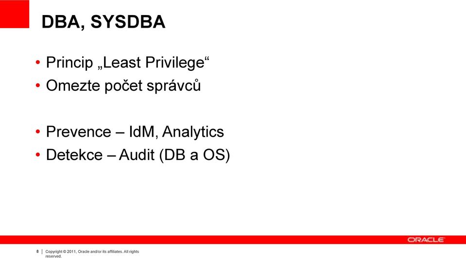 Analytics Detekce Audit (DB a OS) 8