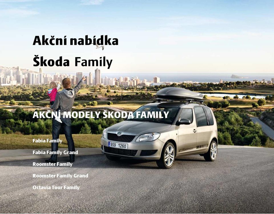 Fabia Family Grand Roomster Family