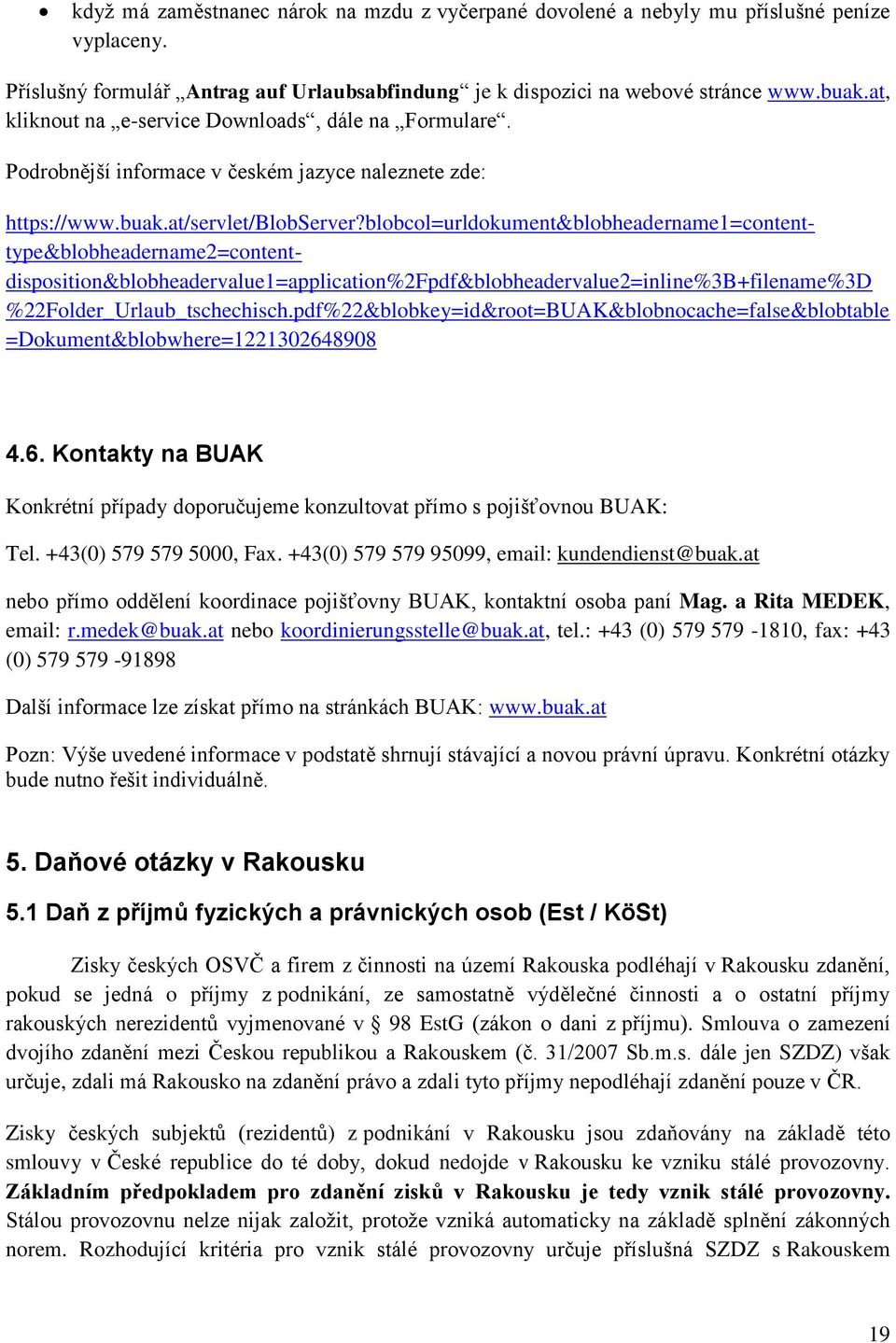 blobcol=urldokument&blobheadername1=contenttype&blobheadername2=contentdisposition&blobheadervalue1=application%2fpdf&blobheadervalue2=inline%3b+filename%3d %22Folder_Urlaub_tschechisch.