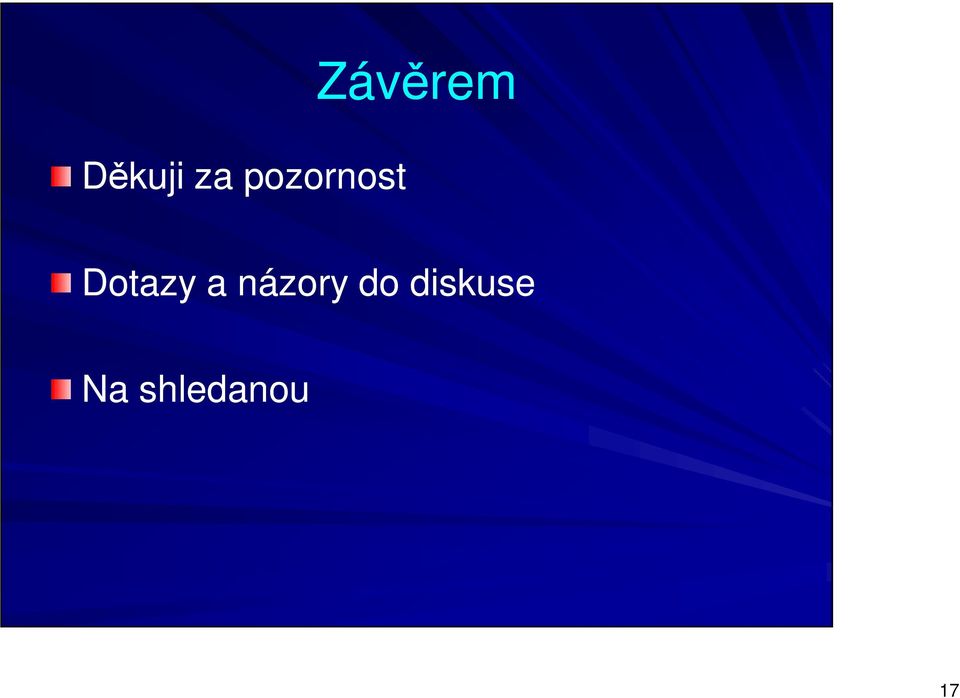 Dotazy a názory