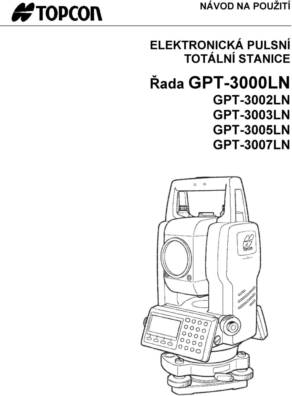 STANICE Řada GPT-3000LN