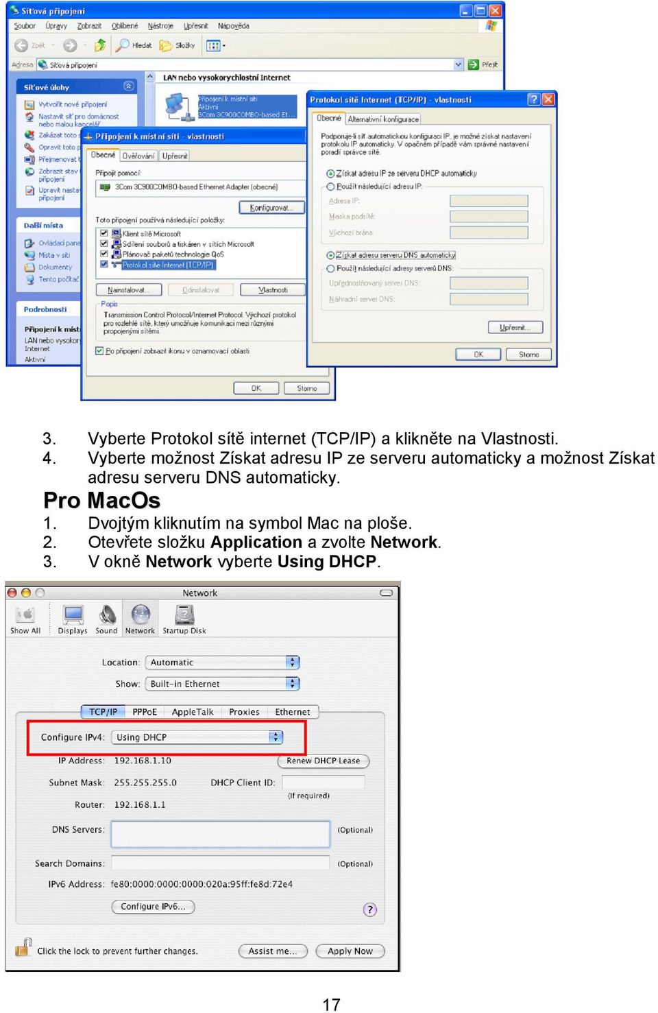 serveru DNS automaticky. Pro MacOs 1. Dvojtým kliknutím na symbol Mac na ploše.