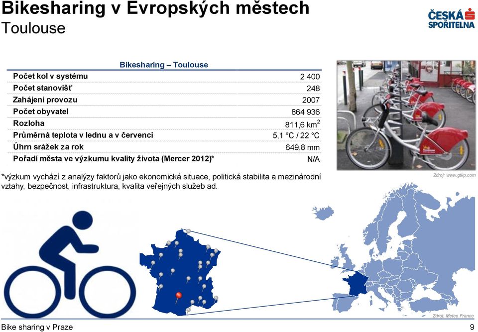 Pořadí města ve výzkumu kvality života (Mercer 2012)* N/A *výzkum vychází z analýzy faktorů jako ekonomická situace, politická