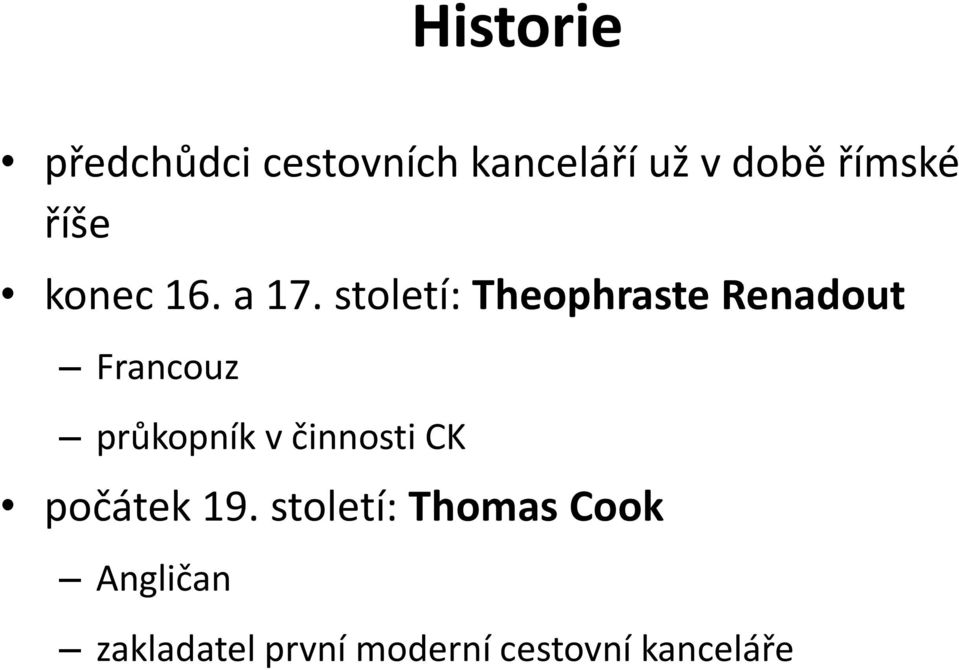 století: Theophraste Renadout Francouz průkopník v