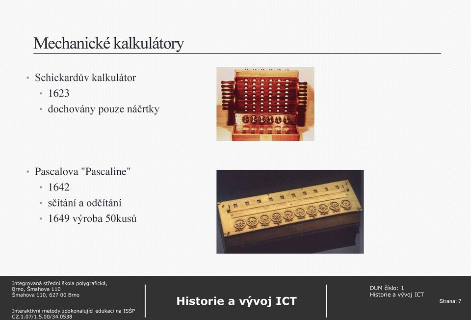 náčrtky Pascalova "Pascaline" 1642