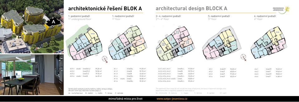 2 3+kk/2T,Z 92.50 m² A 01.3 2+kk/T,Z 79.70 m² A 01.4 studio 2+kk/B 66.20 m² 1. P O 1 S T U N D E R G A 1.1 3+kk/B,L 91,50 m² A 1.2 2+kk/B 59.70 m² A 1.3 1+kk/B 43.60 m² A 1.4 3+kk/B,L 93.20 m² A 1.