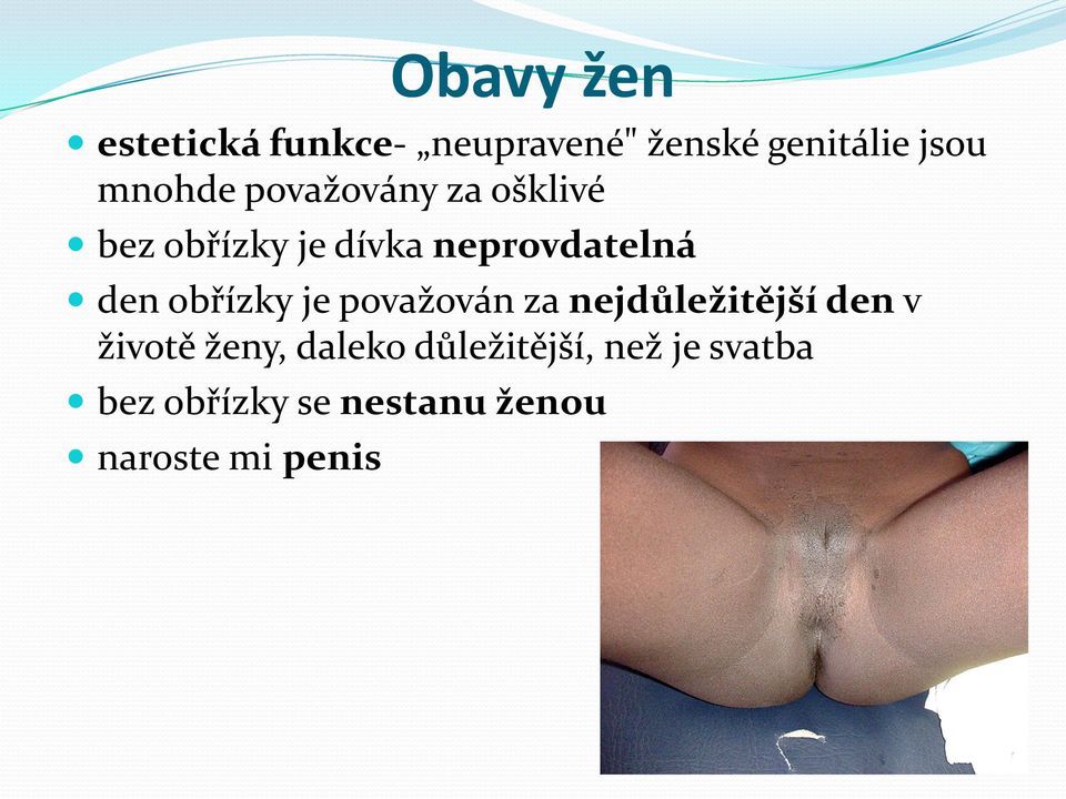 den obřízky je považován za nejdůležitější den v životě ženy,