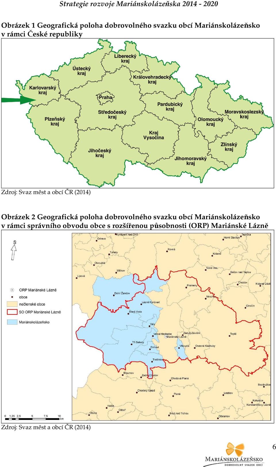 poloha dobrovolného svazku obcí Mariánskolázeňsko v rámci správního obvodu