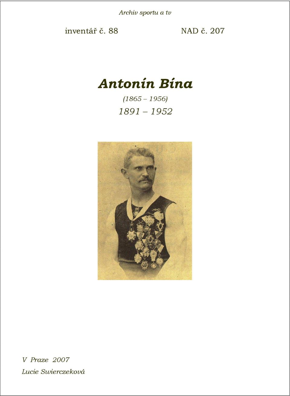 207 Antonín Bína (1865