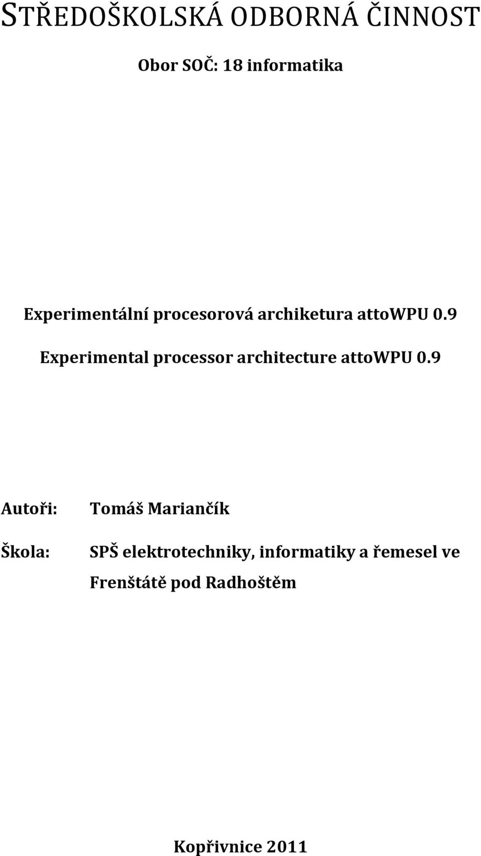 9 Experimental prcessr architecture attwpu 0.