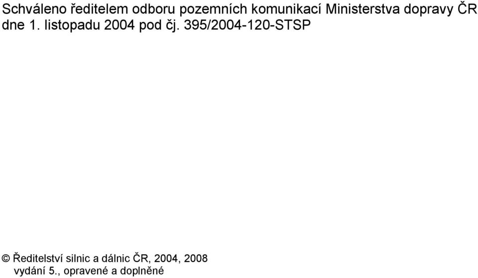 listopadu 2004 pod čj.