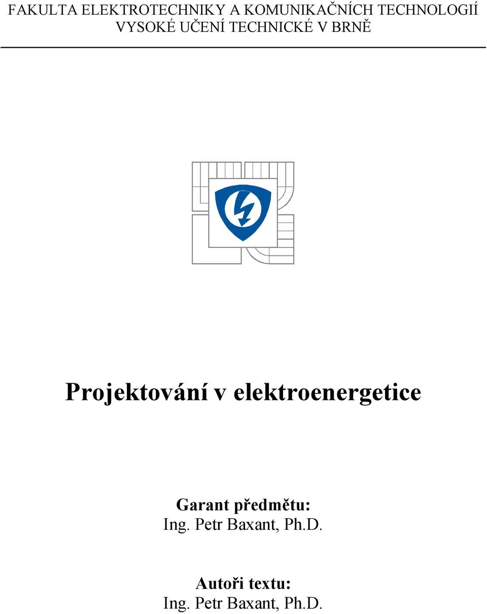 Projektování v elektroenergetice Garant