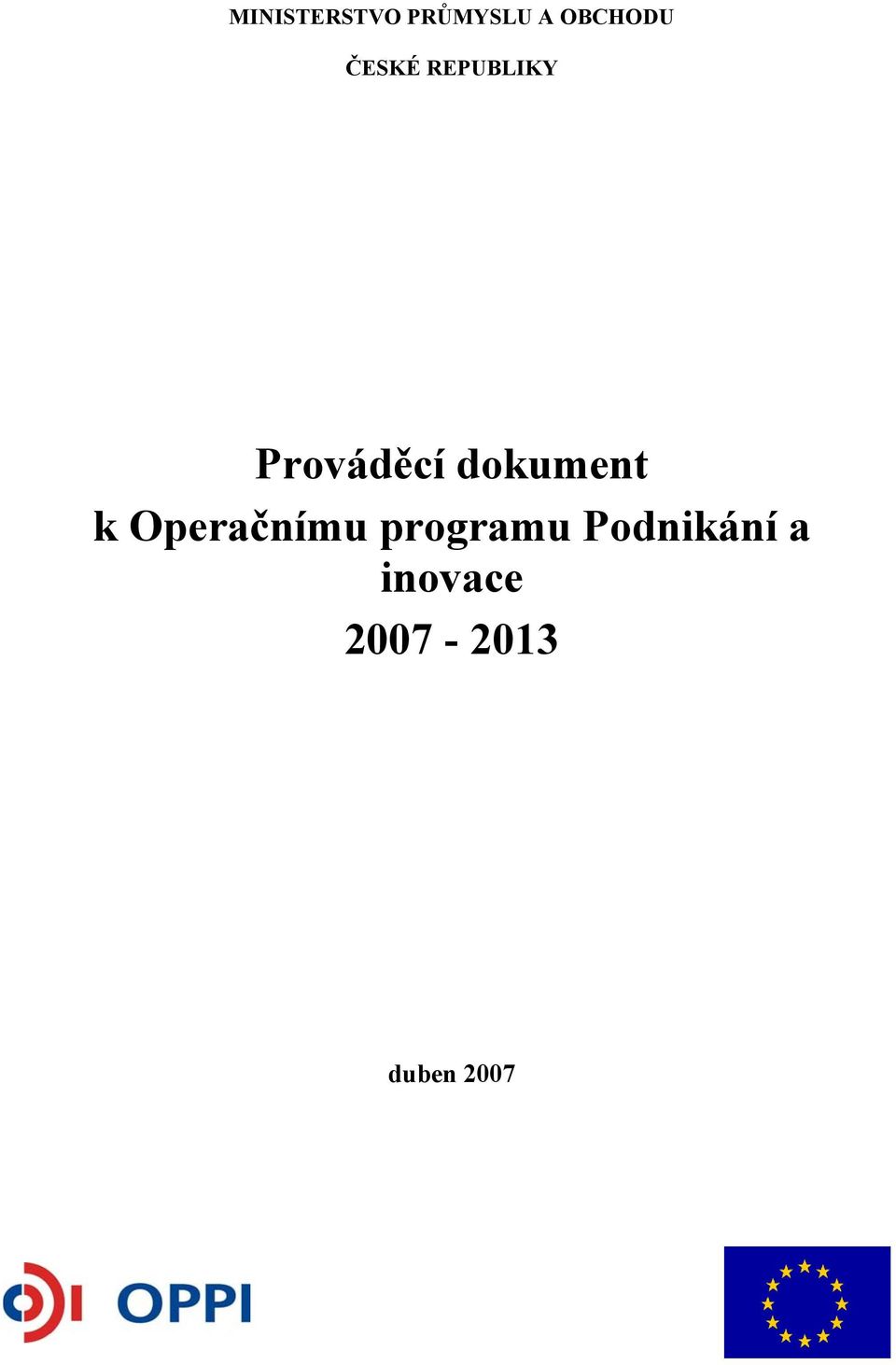 dokument k Operačnímu programu