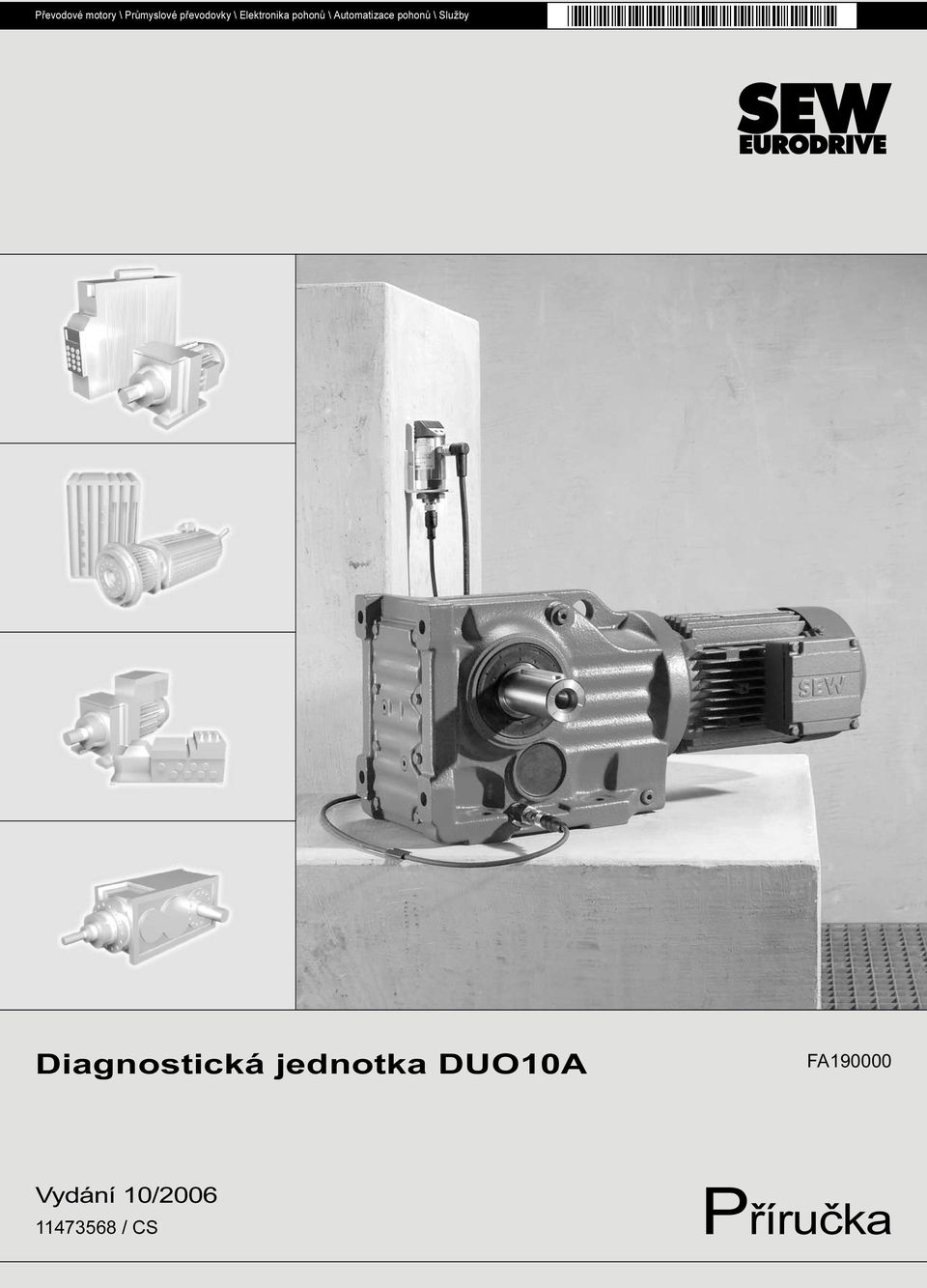 pohonů \ Služby Diagnostická jednotka