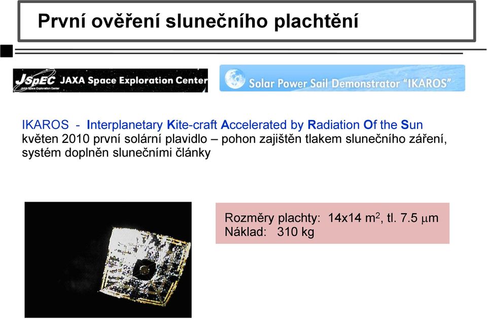 solární plavidlo pohon zajištěn tlakem slunečního záření, systém