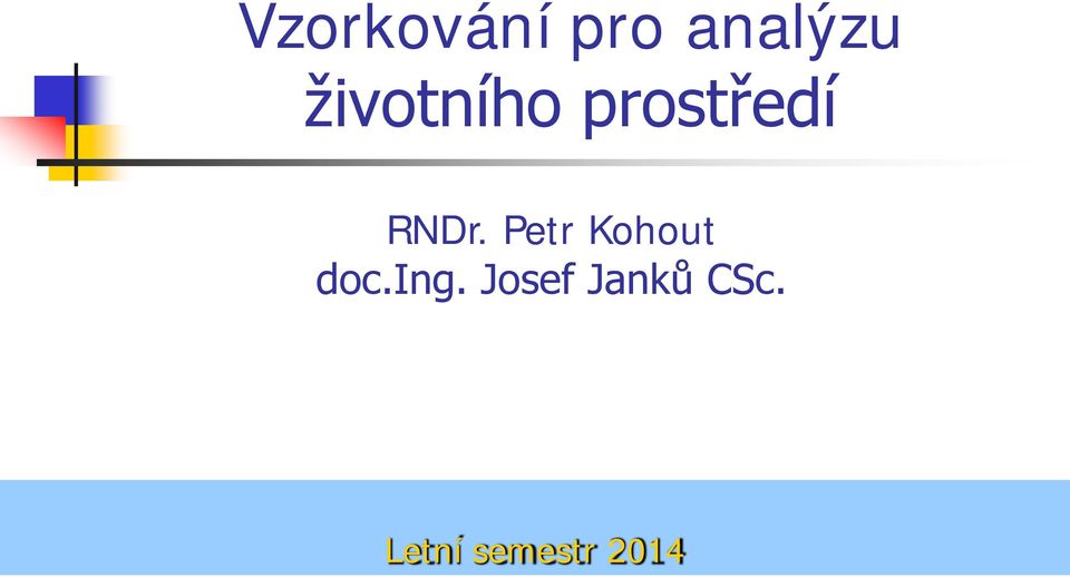 Petr Kohout doc.ing.