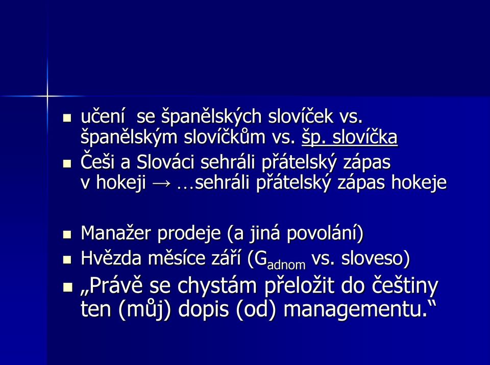 nělským slovíčkům vs. šp.