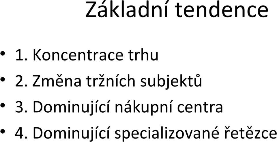 Změna tržních subjektů 3.