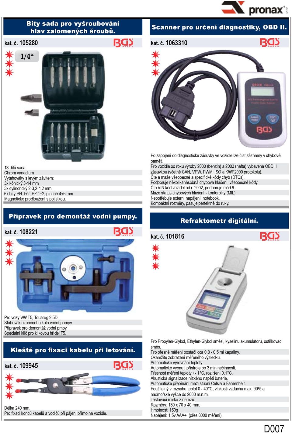 108221 Po zapojení do diagnostické zásuvky ve vozidle lze číst záznamy v chybové paměti.