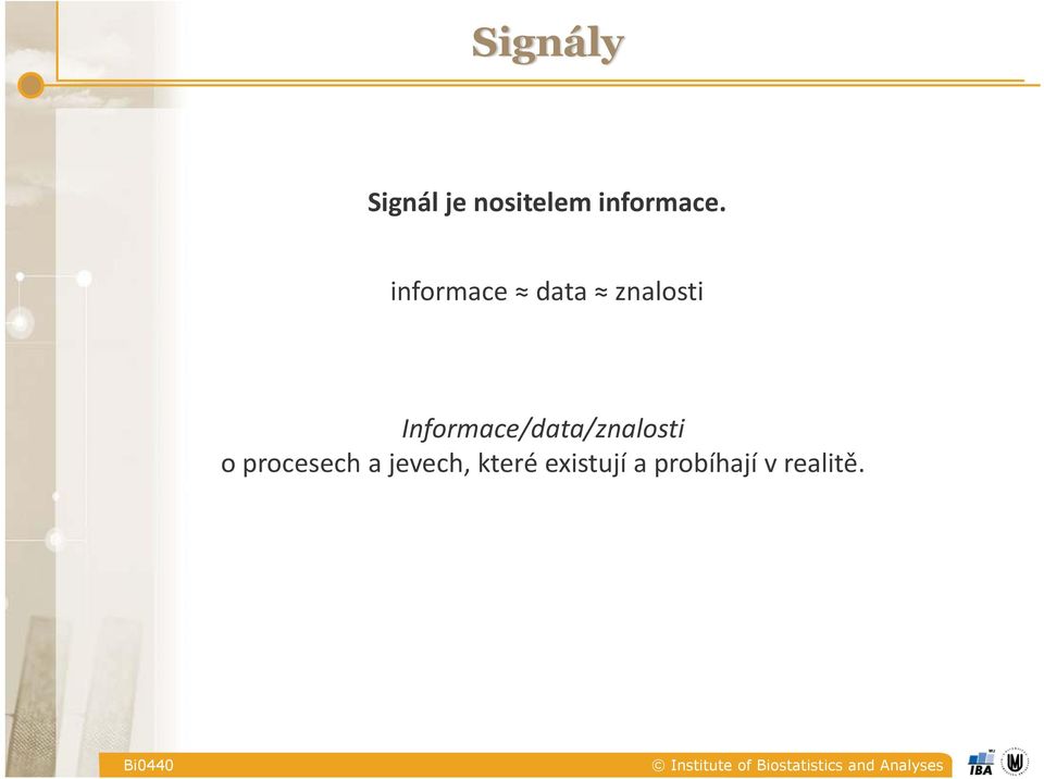 informace data znalosti