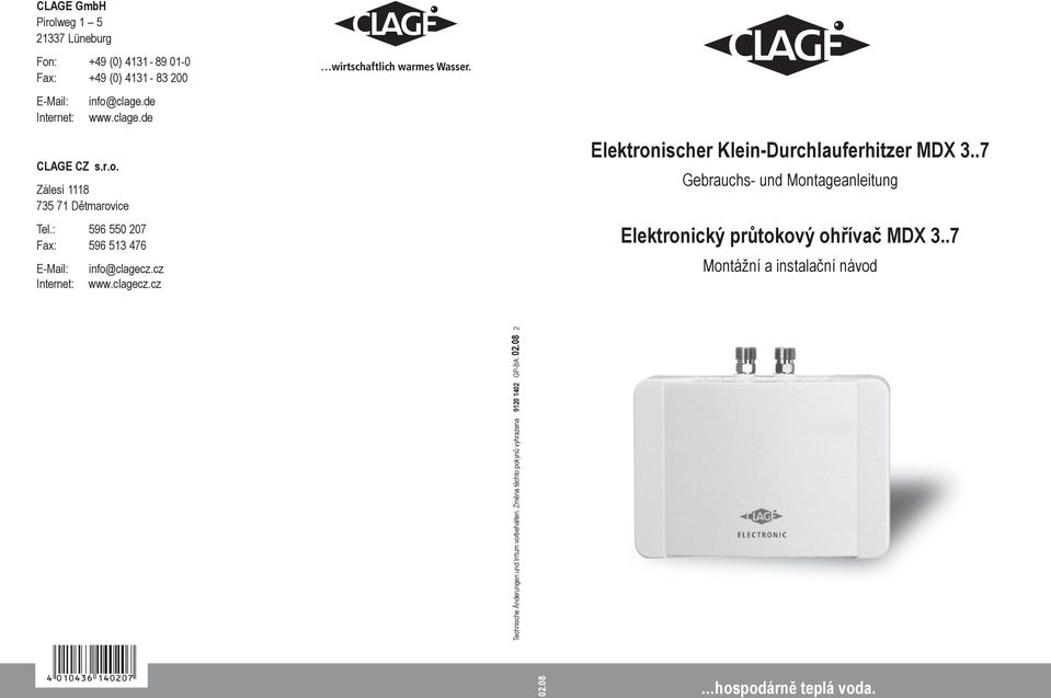 cz Internet: www.clagecz.cz Elektronischer Klein-Durchlauferhitzer MDX 3.