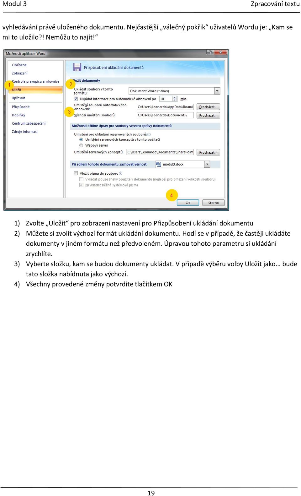 Hodí se v případě, že častěji ukládáte dokumenty v jiném formátu než předvoleném. Úpravou tohoto parametru si ukládání zrychlíte.