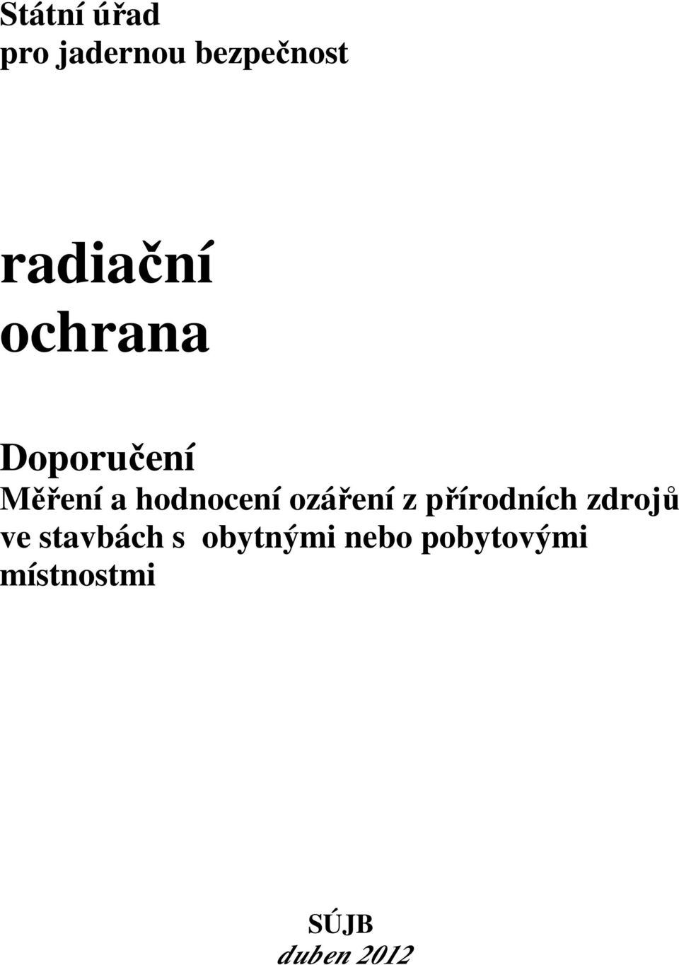 hodnocení ozáření z přírodních zdrojů ve