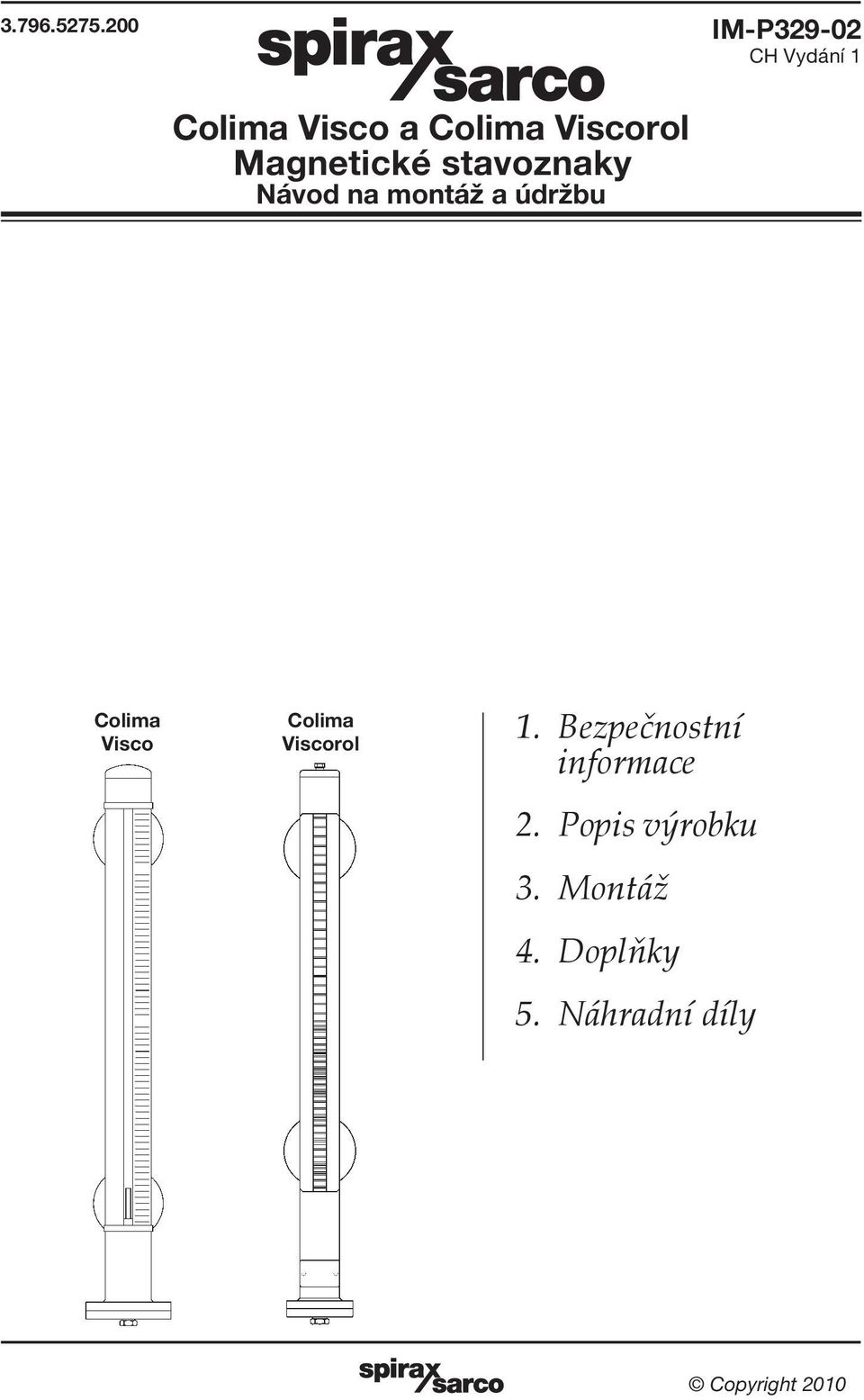 Magnetické stavoznaky Návod na montáž a údržbu Colima Visco