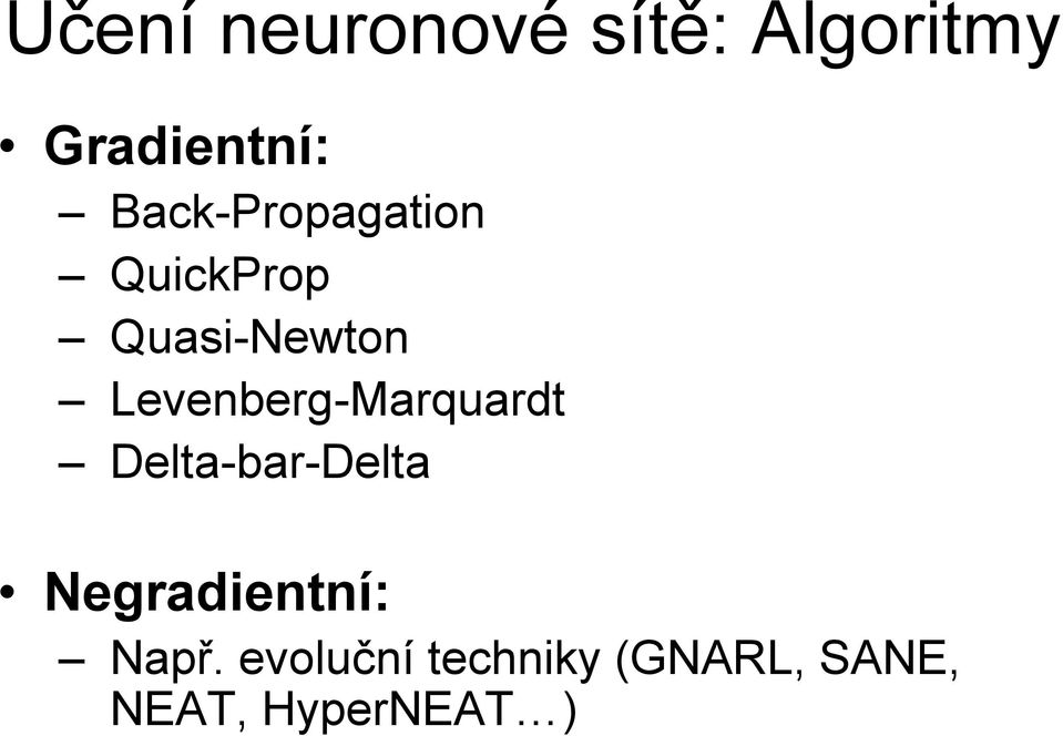 Levenberg-Marquardt Delta-bar-Delta